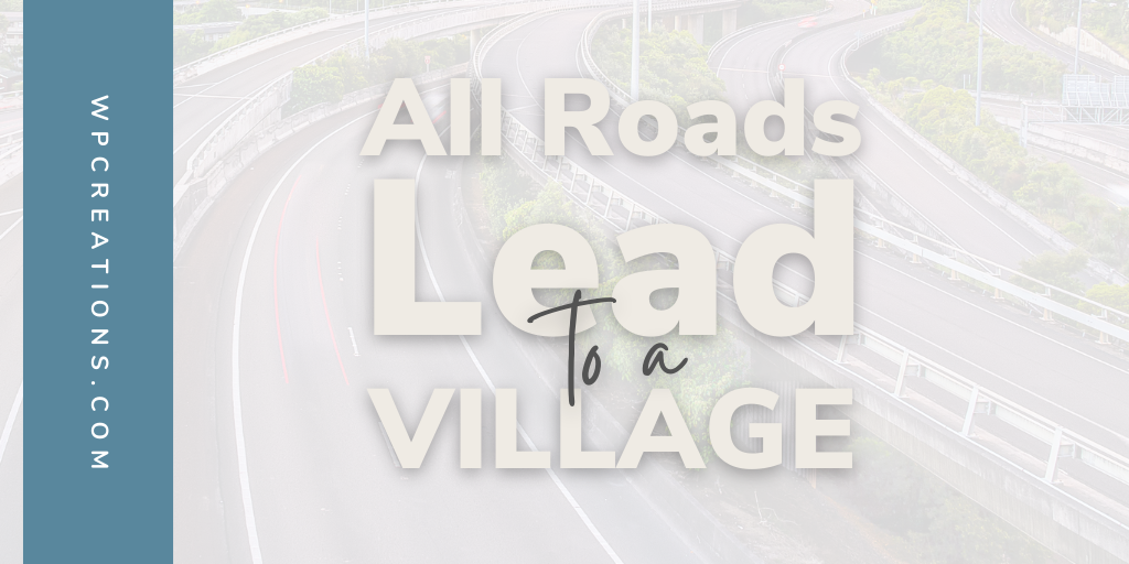 WP-Creations-All-roads-lead-to-a-village